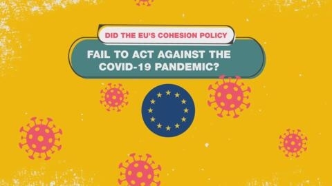 Did the EU's cohesion policy fail to act against the Covid-19 pandemic?