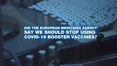 Did the European Medicines Agency say we should stop using Covid-19 boosters?