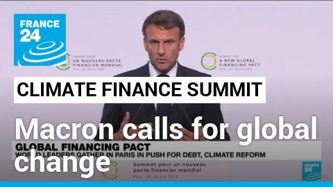 Macron opens climate finance summit with calls for change